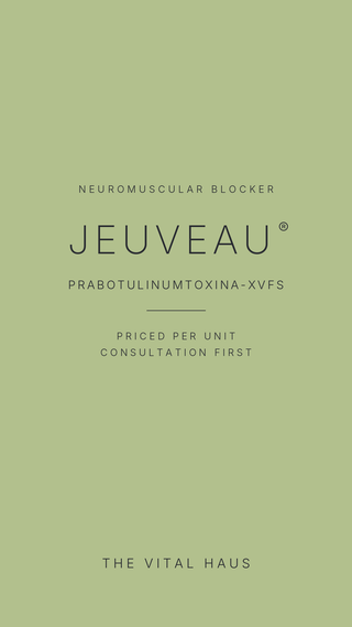 JEUVEAU® (prabotulinumtoxinA-xvfs) neuromuscular blocker - The Vital Haus